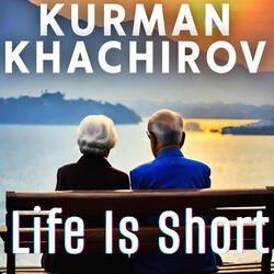 Life Is Short