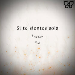Si Te Sientes Sola