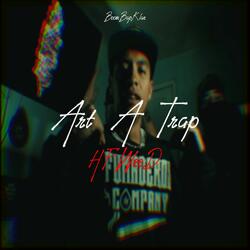 Art a Trap
