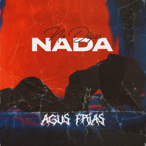 No Digas Nada