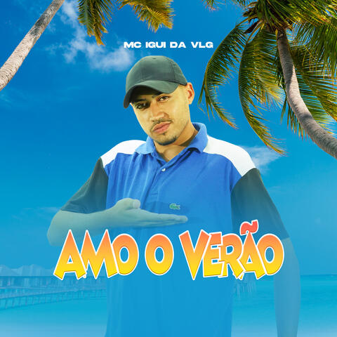 Amo o Verão