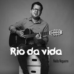 Rio da Vida