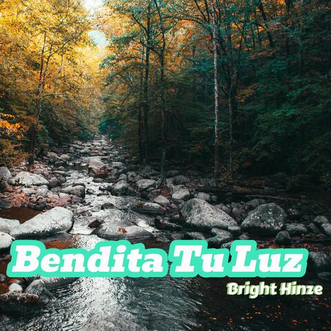 Bendita Tu Luz