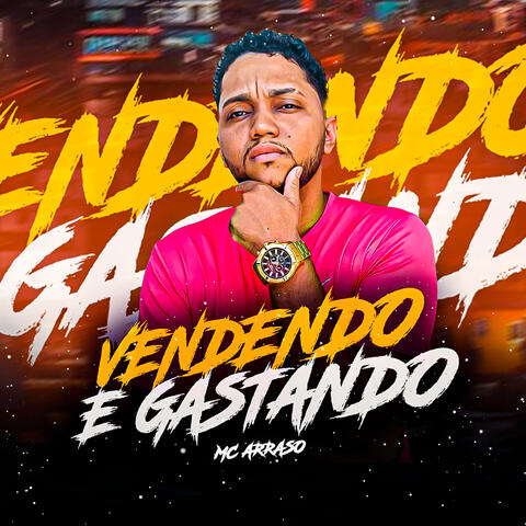 Vendendo e Gastando