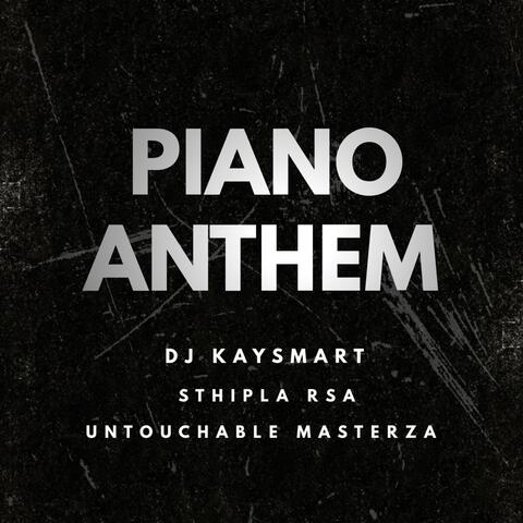 Piano Anthem