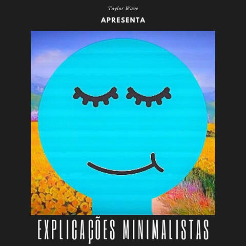 Explicações Minimalistas