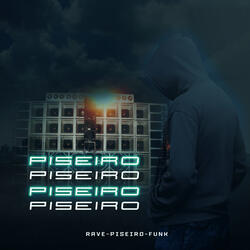 Rave - Piseiro - Funk