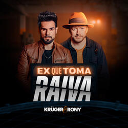 Ex Que Toma Raiva