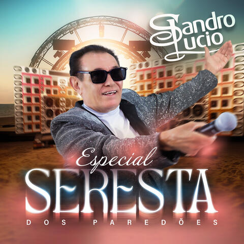 Especial Seresta dos Paredões