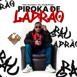 Piroka de Ladrão