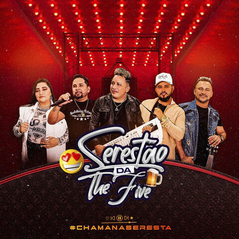Serestão da The Five - Chama na Seresta