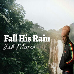 Fall His Rain