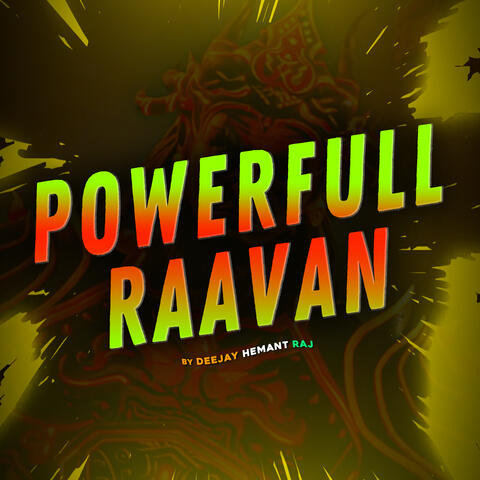 Powerfull Raavan