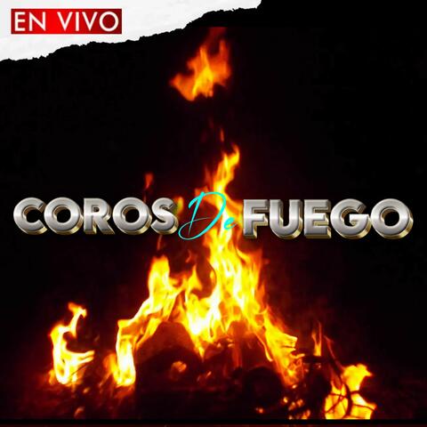 Coros de Fuego