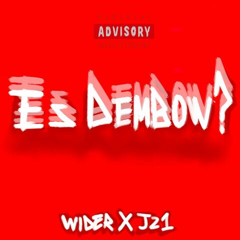 Es Dembow?