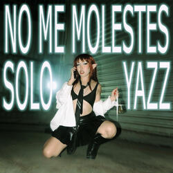 No Me Molestes