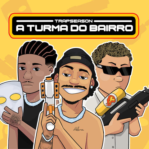 A Turma do Bairro