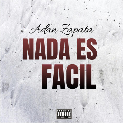 Nada Es Facil