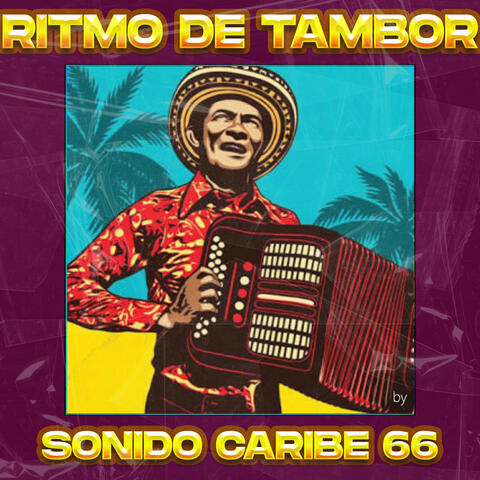 Ritmo De Tambor, Sonido Caribe 66