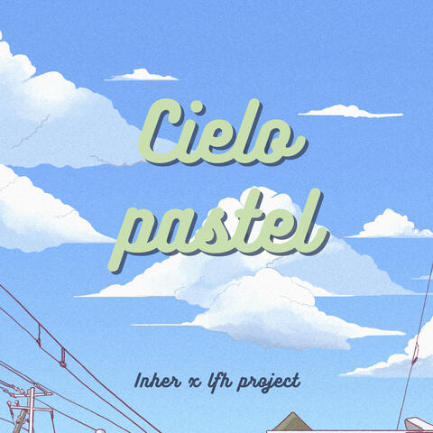Cielo Pastel