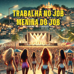 Trabalha no Job Vs Menina do Job