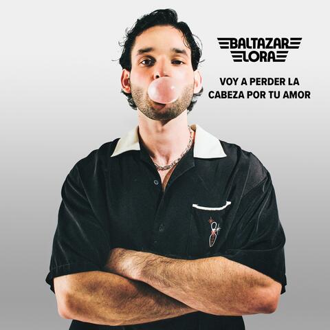 Voy a Perder la Cabeza por Tu Amor
