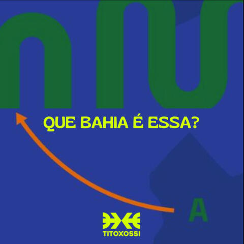 Que Bahia É Essa?