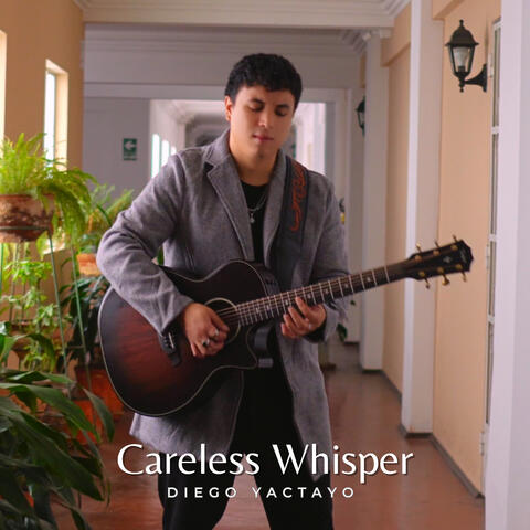 Careless Whisper