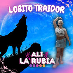 Lobito Traidor