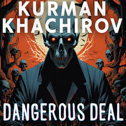 Dangerous Deal