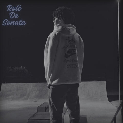 Rolê de Sonata