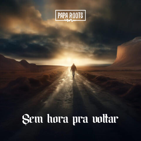 Sem Hora pra Voltar