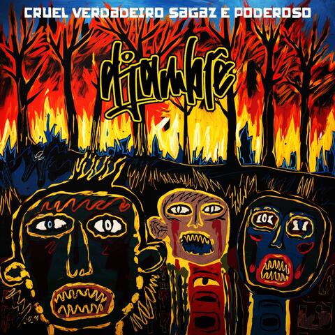 Cruel Verdadeiro Sagaz e Poderoso