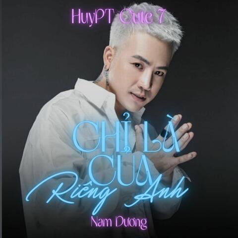 Hãy Là Của Riêng Anh