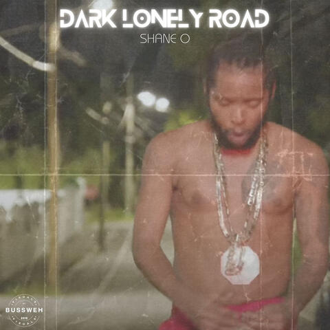 Dark Lonely Road