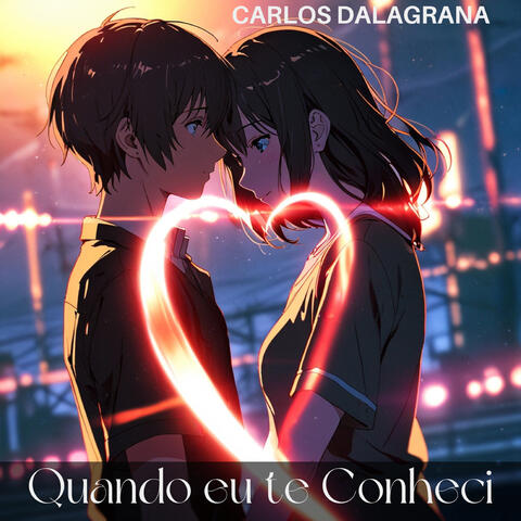 Quando Eu Te Conheci