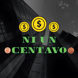 Ni un Centavo