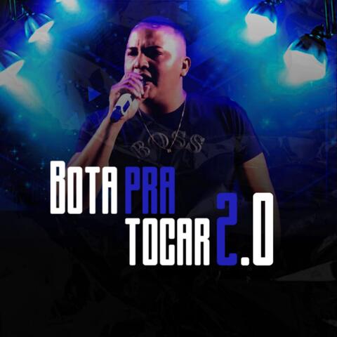 Bota pra Tocar 2.0