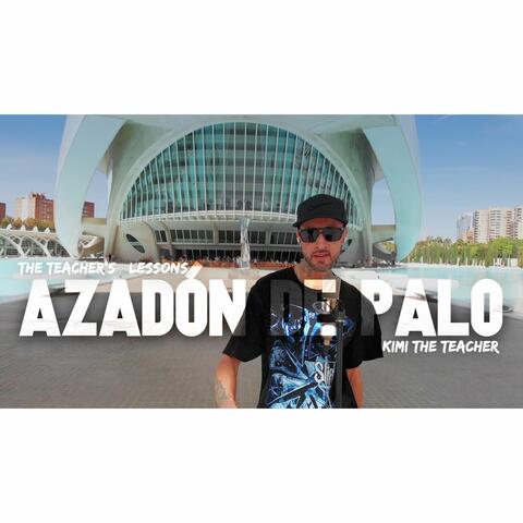 The Teacher's Lessons - Azadón de Palo