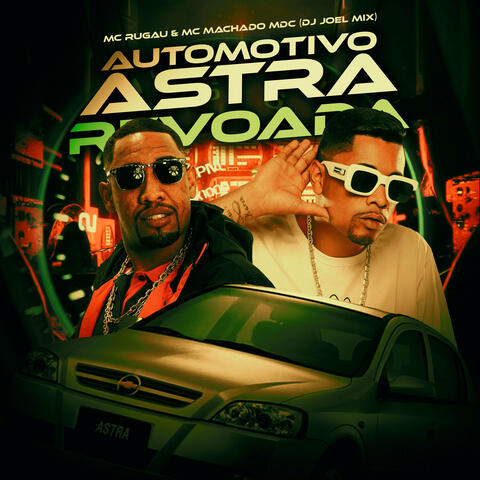 Automotivo Astra Revoada