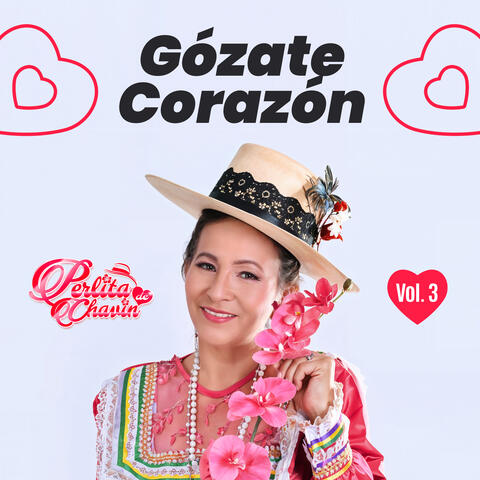 Gózate Corazón, Vol. 3