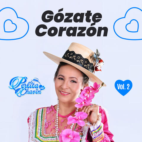Gózate Corazón, Vol. 2