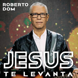 Jesus Te Levanta