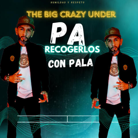 Pa Recogerlos Con Pala