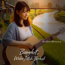 Bangkit, Walau Jatuh Berkali