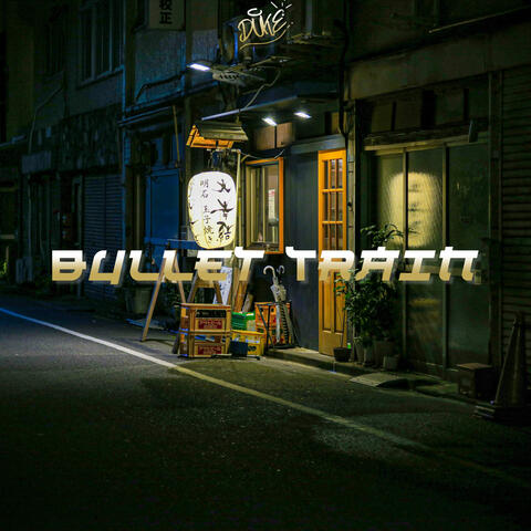 Bullet Train