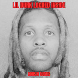Lil Durk Locked Inside