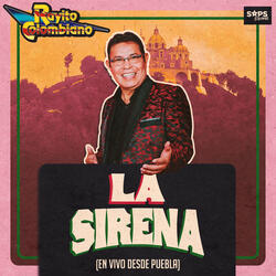 La Sirena (En Vivo Desde Puebla)