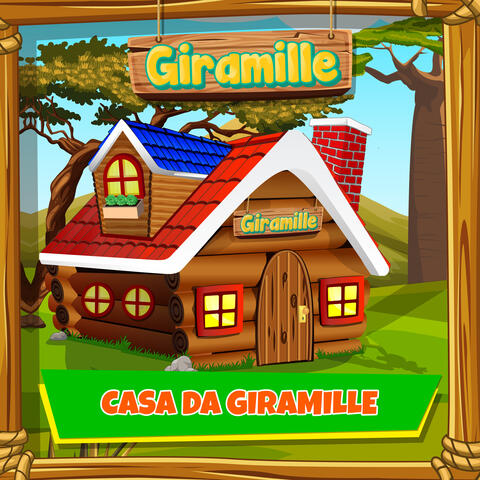 A Casa da Giramille