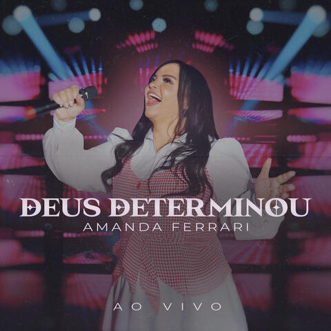 Deus Determinou